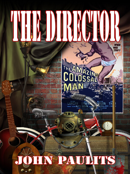 Title details for The Director by John Paulits - Available
